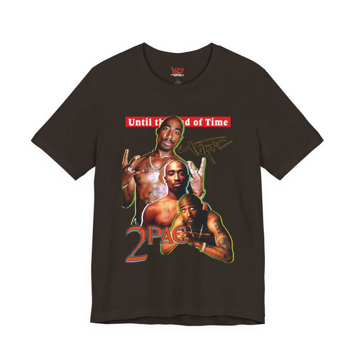 2pac Tribute Unisex Jersey Tee - Until the End of Time Design
