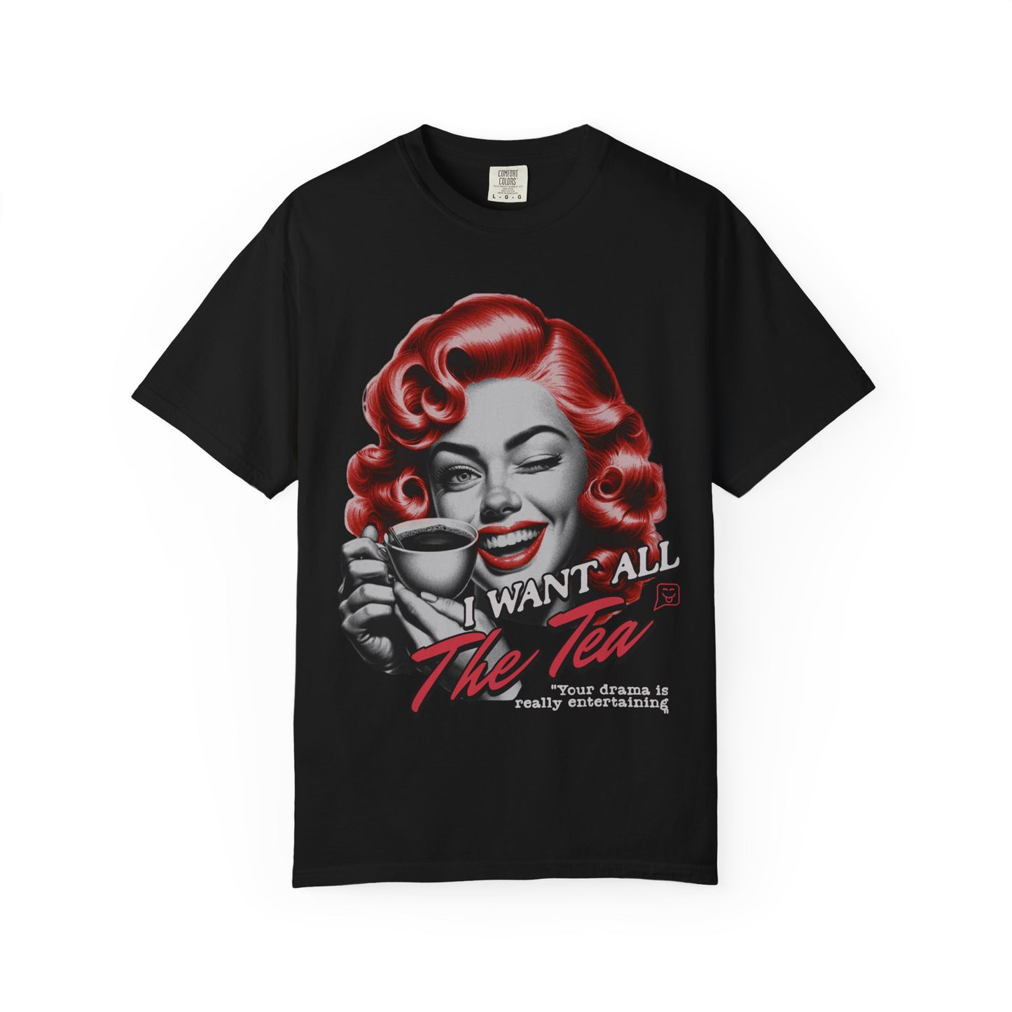 "I Want All The Tea" Retro T-shirt