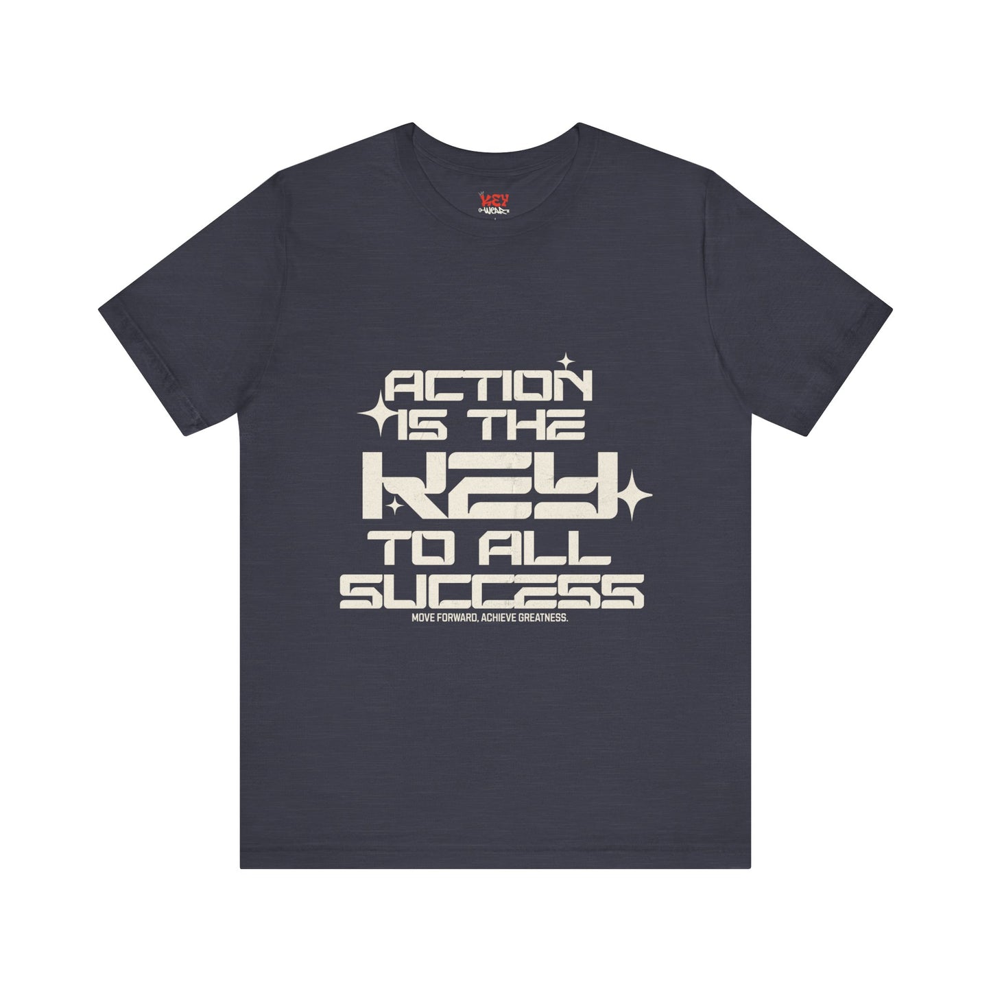 Motivational Unisex Tee: 'Action is the Key to All Success'