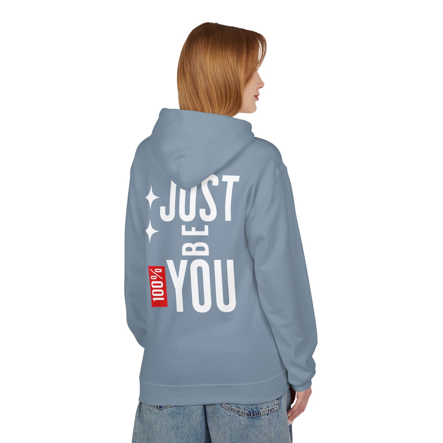 Just Be You Hoodie — 100% Be Yourself Graphic Hoodie