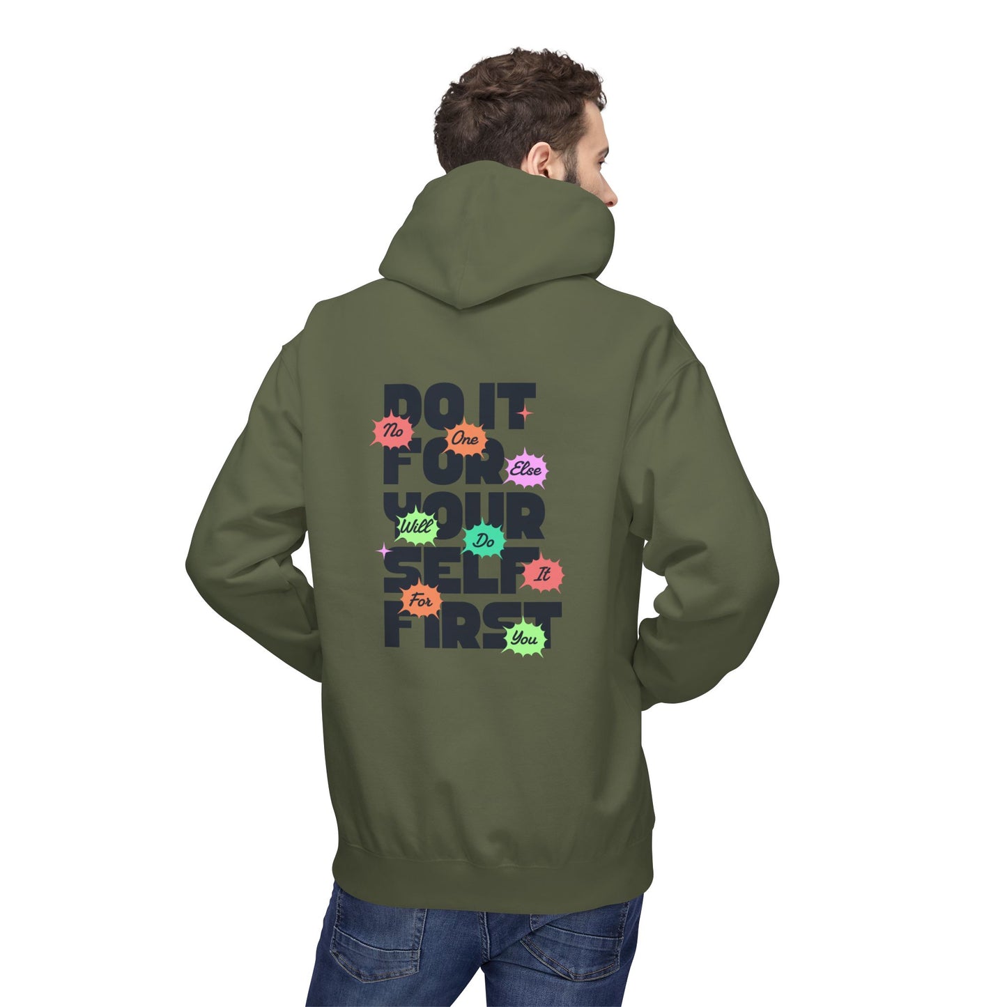 "Do It For Yourself First" Motivational Graphic Hoodie