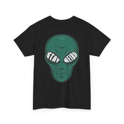 Stay Weird Alien T-Shirt