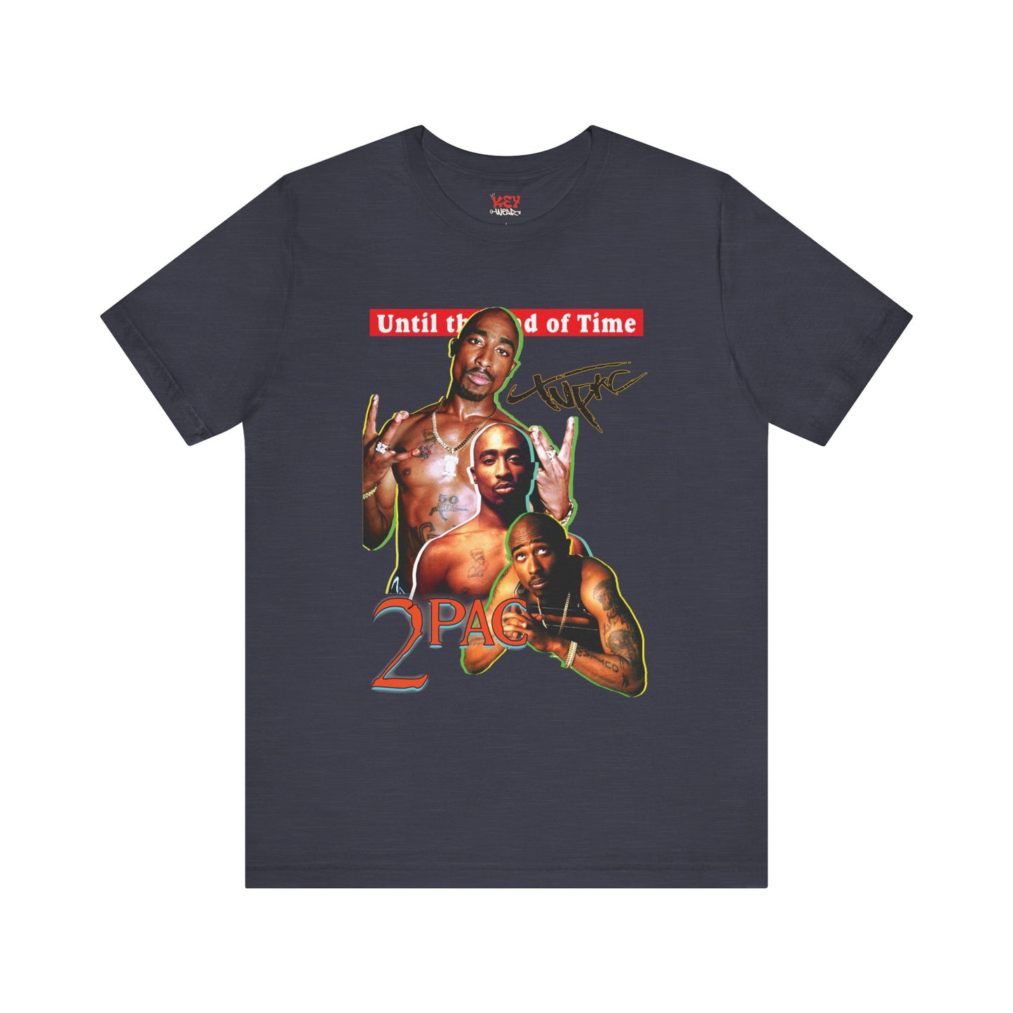 2pac Tribute Unisex Jersey Tee - Until the End of Time Design
