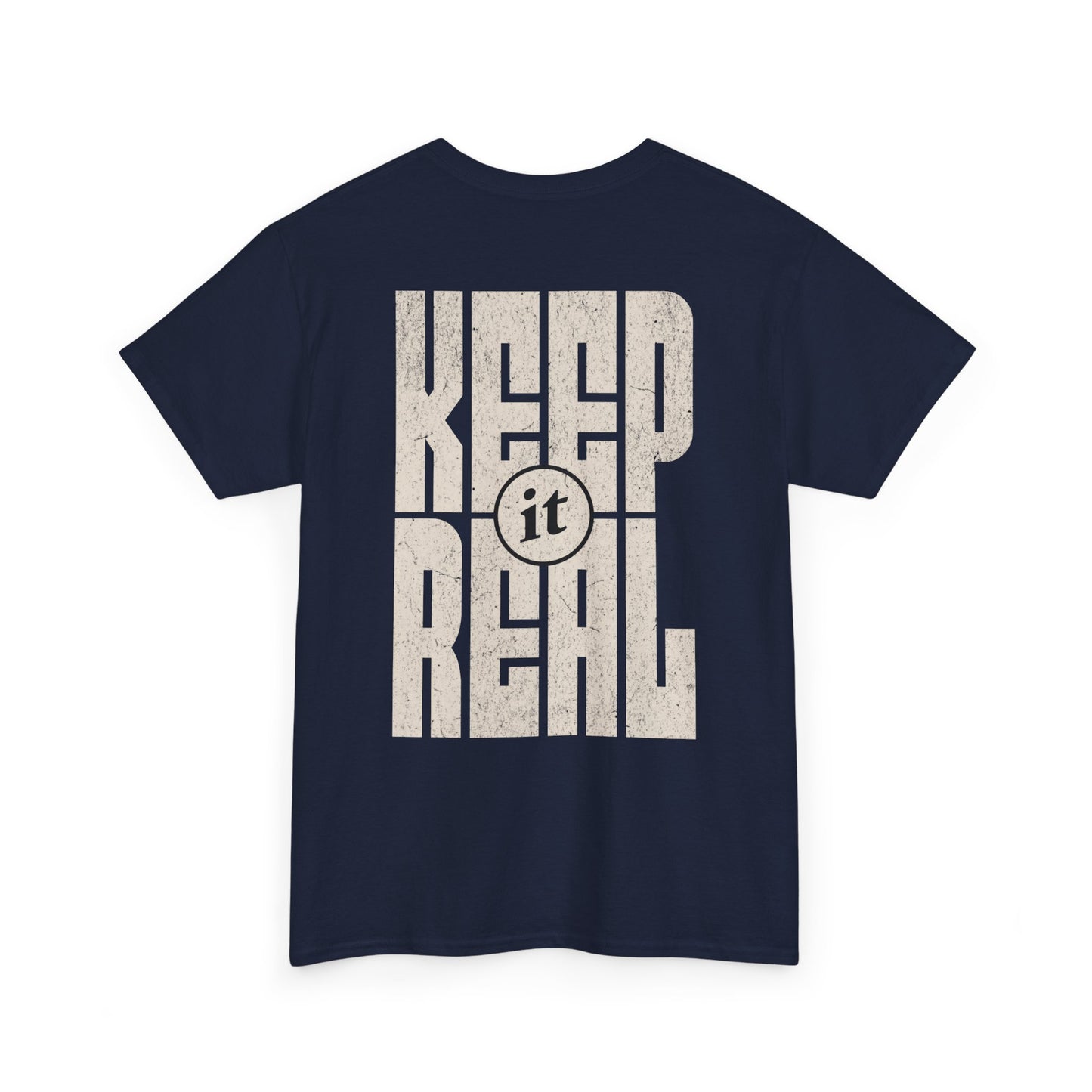Keep It Real Graphic T-shirt