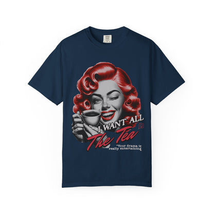 "I Want All The Tea" Retro T-shirt