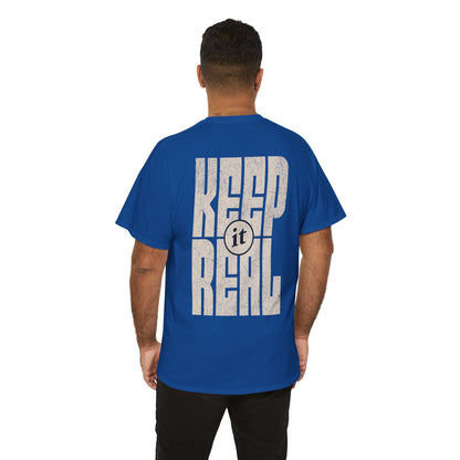 Keep It Real Graphic T-shirt