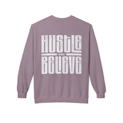 Hustle and Believe Crewneck Sweatshirt