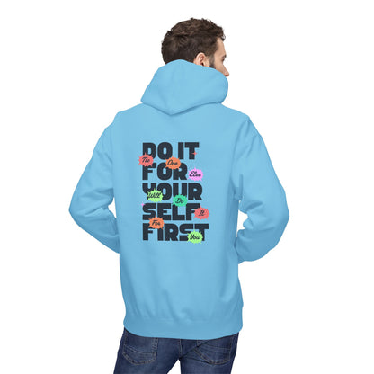 "Do It For Yourself First" Motivational Graphic Hoodie
