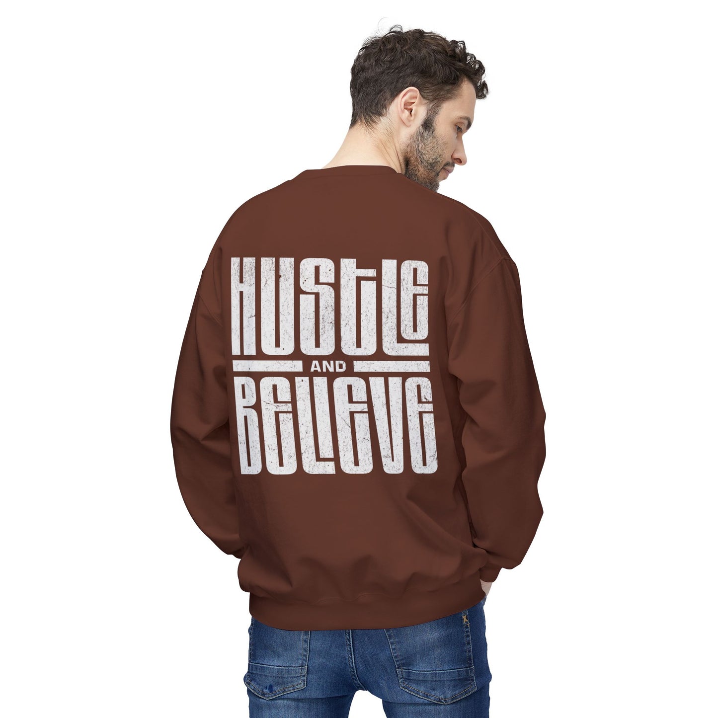 Hustle and Believe Crewneck Sweatshirt