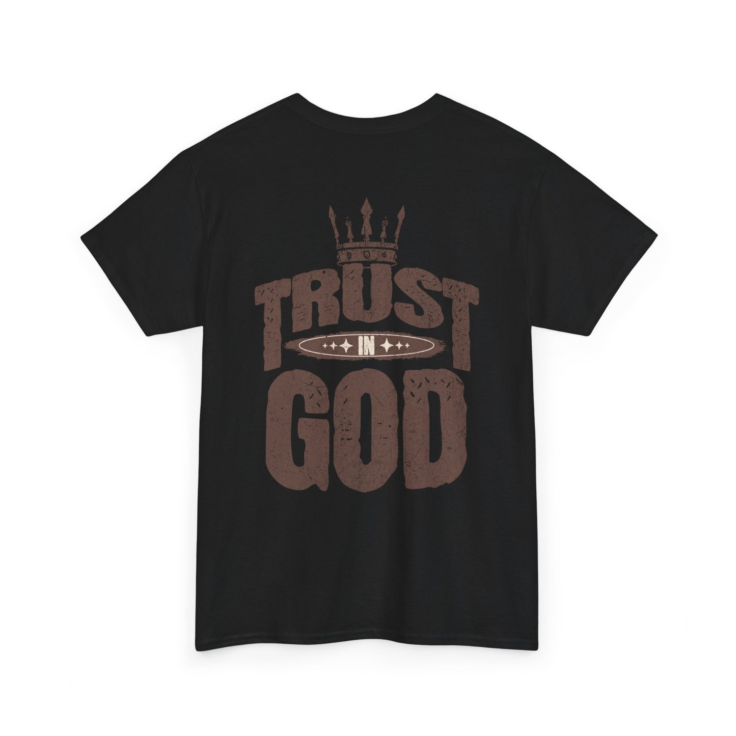 Trust in God Tee — Faith-Based Christian T-Shirt with Crown Graphic