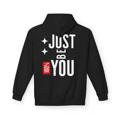 Just Be You Hoodie — 100% Be Yourself Graphic Hoodie