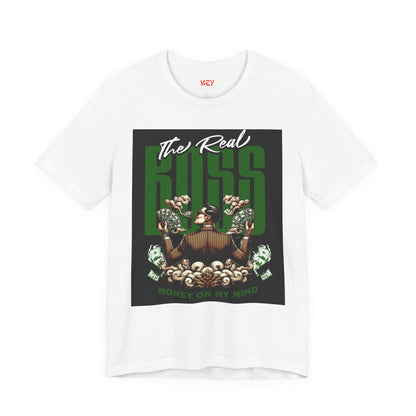 The Real Boss Money on My Mind Tee