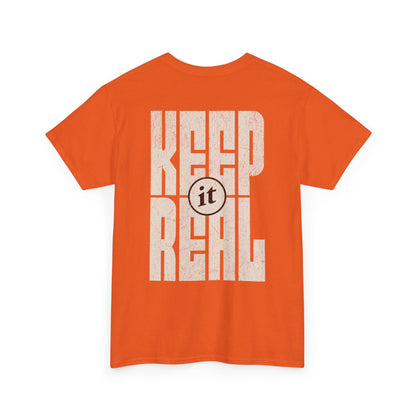 Keep It Real Graphic T-shirt