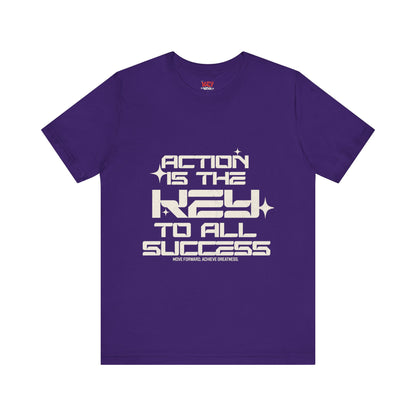 Motivational Unisex Tee: 'Action is the Key to All Success'