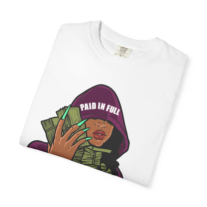 Paid in Full Money Hoarder T-Shirt