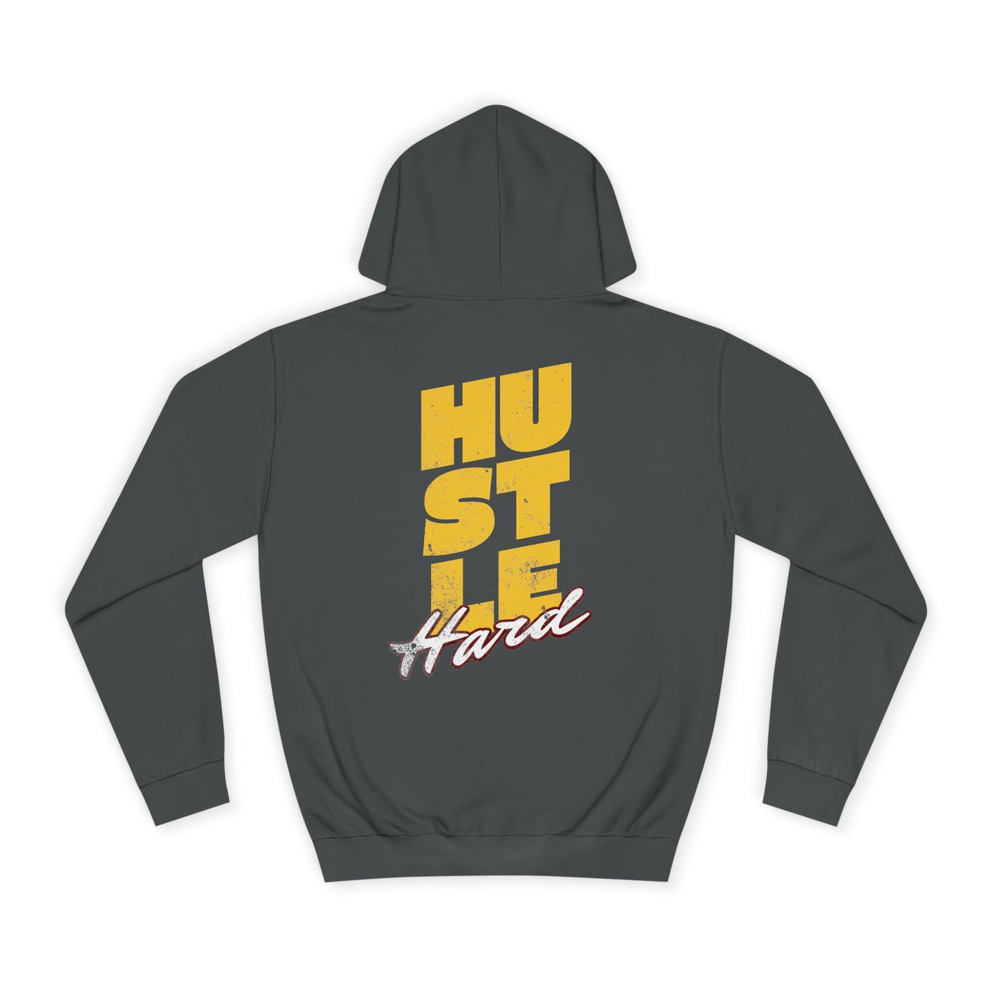 Hustle Hard Hoodie