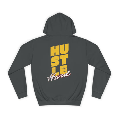 Hustle Hard Hoodie