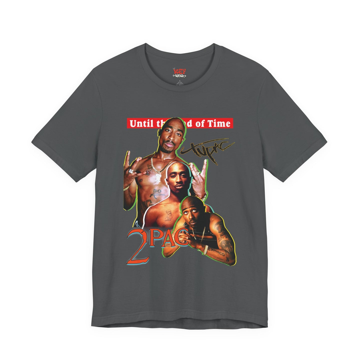 2pac Tribute Unisex Jersey Tee - Until the End of Time Design