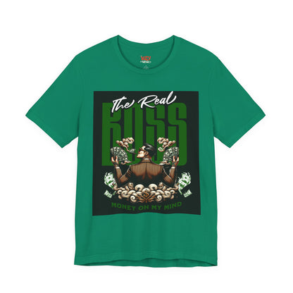 The Real Boss Money on My Mind Tee