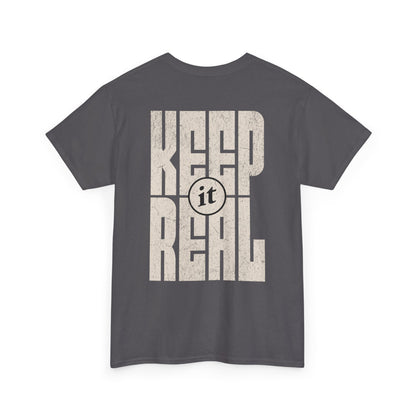 Keep It Real Graphic T-shirt